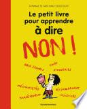 Le petit livre pour apprendre à dire non !