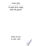 Le Petit livre rouge, arme de guerre