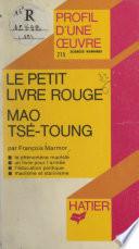 Le Petit Livre Rouge, Mao Tsé-toung