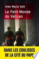 Le Petit Monde du Vatican