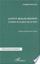 Le petit moulin argenté