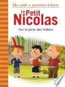 Le Petit Nicolas (Tome 26) - Sur la piste des Indiens