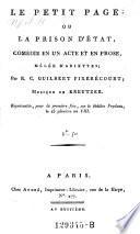 Le petit page, ou la prison d'etat, comedie en 1 acte