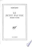 Le petit pauvre (Francois d'Assise)