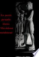 Le petit peuple dans l'occident médiéval