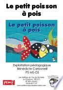 Le petit poisson à pois - Exploitation pédagogique - Maternelle multi-niveaux
