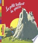 Le petit tailleur de pierre