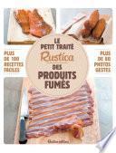 Le petit traité Rustica des produits fumés