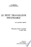 Le petit travailleur infatigable