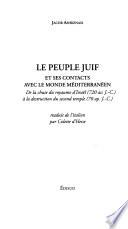 Le peuple juif et ses contacts avec le monde méditerranéen