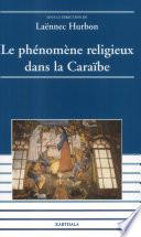 Le phénomène religieux dans la Caraïbe