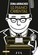 Le Piano Oriental (Roman graphique culte à petit prix)