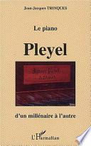 Le piano Pleyel