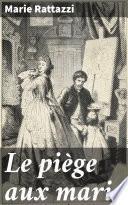Le piège aux maris