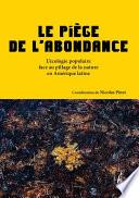Le piège de l'abondance