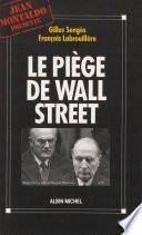 Le piège de Wall Street : l'affaire Pechiney-Triangle