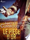 Le Piège d’or