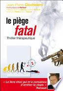 Le piège fatal