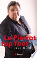 Le Pierrot top foot