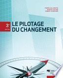 Le pilotage du changement, 3e édition