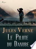 Le Pilote du Danube