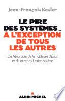 Le Pire des systèmes...à l'exception de tous les autres