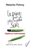 Le pire est de plus en plus sûr