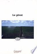 Le pivot