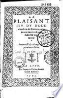 Le Plaisant ieu du dodechedron de Fortune... [par Jean de Meung] Renouellé et changé de sa première édition [par François Gruget. Vers signés Inter utrumque, R. Vivien]