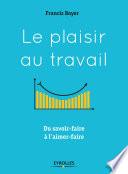 Le plaisir au travail