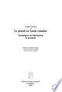 Le plomb en Gaule romaine