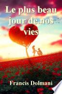 Le plus beau jour de nos vies