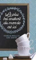 Le Plus Bel Endroit du monde est ici