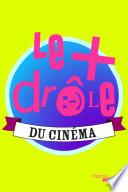 Le plus drôle du cinéma