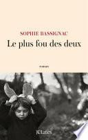 Le plus fou des deux