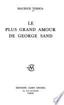 Le plus grand amour de George Sand