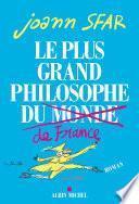 Le Plus Grand Philosophe de France