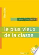 Le plus vieux de la classe
