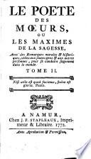 Le Poete Des Mœurs, Ou Les Maximes De La Sagesse