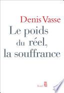 Le Poids du réel, la Souffrance