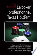 Le poker professionnel Texas Hold'em
