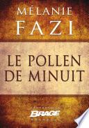 Le Pollen de minuit