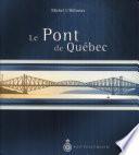 Le pont de Québec