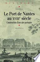 Le port de Nantes au XVIIIe siècle