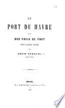 Le Port du Havre, suivi des frais de port pour navires Belges