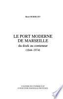 Le port moderne de Marseille