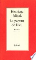 Le Porteur de Dieu