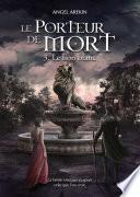 Le Porteur de Mort -