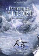 Le Porteur de Mort - Tome 4