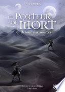Le Porteur de Mort - Tome 6